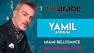 YAMIL ANNUM - MIAMI BELLYDANCE