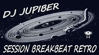 Dj Jupiber Session Breakbeat Retro #71