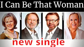 ABBA - I Can Be That Woman🎵Abba - new single 🎵 ABBA - new album Voyage