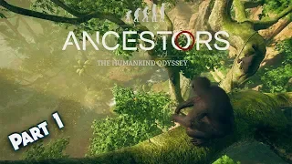 ITS ME! 10,000,000 YEARS AGO!! | Ancestors the Humankind Odyssey | #1