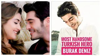 Most Handsome Turkish Hero | Burak Deniz