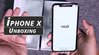 Apple iPhone X Unboxing And First Look