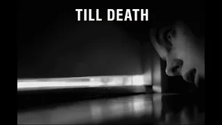 Till Death (2018) - Full Movie