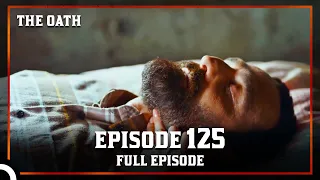 The Oath | Episode 125