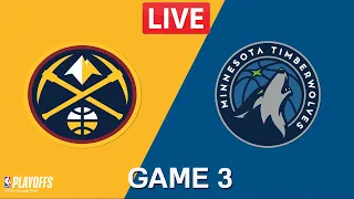 NBA LIVE! Denver Nuggets vs Minnesota Timberwolves GAME 3 | May 11, 2024 | 2024 NBA Playoffs Live 2K