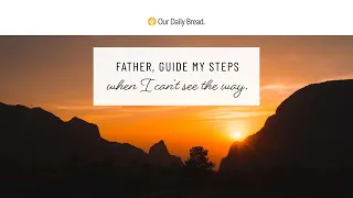 Landing Spot | Audio Reading | Our Daily Bread Devotional | August 24, 2022