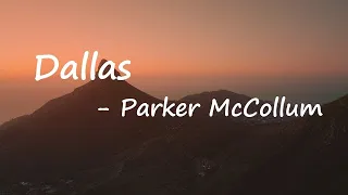 Parker McCollum – Dallas Lyrics