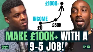 CAREER EXPERT: This Is How You Can MAKE £100k+ With A 9-5 Job..! | Soambitious Dom | EP. 120