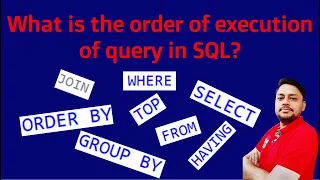What is the order of execution of query in SQL? | SQL query Execution Order