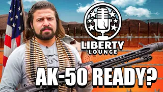 Saving America With Brandon Herrera And The AK-50 Is Done! Liberty Lounge Ep:006