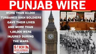 UK to Honour Sikh Soldiers who fought & sacrificed During W.Wars || SNE
