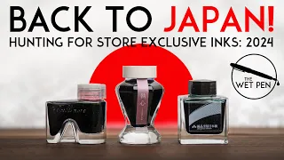 Japan 2024: Hunting for More Exclusive Inks in Tokyo, Part 1