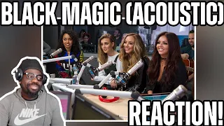 I Fell In Love! Little Mix "Black Magic" (Acoustic) REACTION!