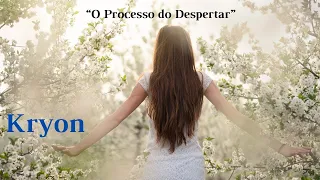 🔴 KRYON |  “O Processo do Despertar” |  Kryon do Serviço Magnético