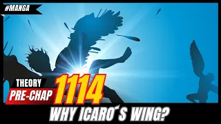 ONE PIECE 1114 (THEORY PRE SPOILER) WHY ICARO´S WING?