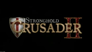 stronghold crusader 2 Opening Scene