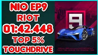 Asphalt 9 - NIO EP9 Car Hunt Riot - 01:42.448 - Top 5% Touchdrive Guide