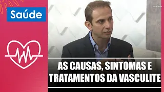 Vasculite: Descubra suas causas, sintomas e tratamentos com dr. Fernando Bacalhau – 15/02/23
