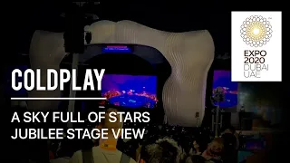 Coldplay - A Sky Full Of Stars At Expo 2020 (Jubilee Stage View)