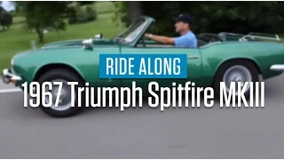 1967 Triumph Spitfire MKIII | Ride Along