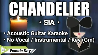 Sia - Chandelier ( Acoustic Karaoke ) ( Instrumental No Vocal )
