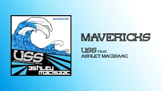 USS - Mavericks (feat. Ashley MacIsaac)