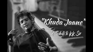 "Khuda Jaane" - Piano Cover | A tribute to KK Sir | #SubhojitPaulPiano