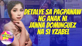 Detalye sa Pagpanaw ng Anak ni Janna Dominguez na si Yzabel