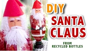 DIY Santa Claus from Recycled Bottles for Christmas Decor