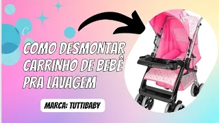 Como Remover Tecido do Carrinho de bebê Pra lavagem lavar carrinho de bebê Marca Tuttibaby Limpeza.