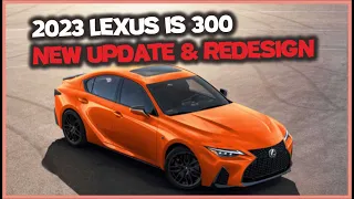 2023 Lexus IS 300: New Update & Redesign