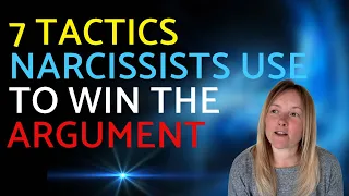 7 Tactics Narcissists Use To Win The Argument