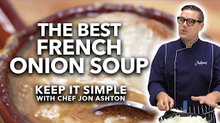 The Best French Onion Soup | Keep It Simple