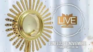 Liturgia y Santo del Día (Lunes 22 de Noviembre) - Padre Bernardo Moncada