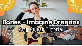 BONES - Imagine Dragons Beginner Guitar Lesson Tutorial [chords and strumming patterns]