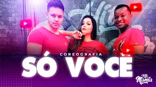 Só Você - MC Rogerinho | Hit Mania  TV (Coreografia Oficial) | Dance Video