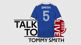 IPSWICH TOWN F.C Tommy Smith Interview Special | Fan Live show | Talking Town | ITFC Podcast