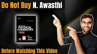 You shouldn't buy N Awasthi before watching the video Or you will regret later just give 5 Minutes