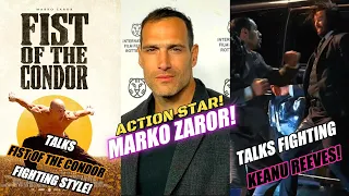 Actor Marko Zaror talks about fighting Keanu Reeves in John Wick: Chapter 4 and Fist of the Condor!