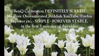 Calibration Definitively Solved [No reddish Firefox/Win in Wide Gamut] in the first 3 minutes here!