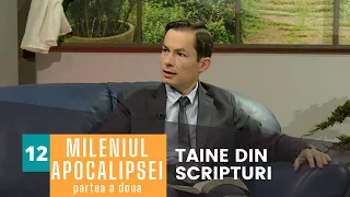 Mileniul Apocalipsei - partea a doua | Taine din Scripturi | Ep. 12 | SperantaTV