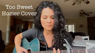 Too Sweet - Hozier (cover)