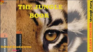 Tiger Tiger The Jungle Book Chapter 5  | Oxford Bookworms 2 | Learn English through Story