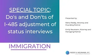 Do's and Don'ts of I 485 Adjustment of Status Interviews