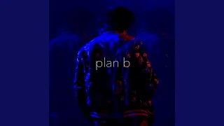 Plan B