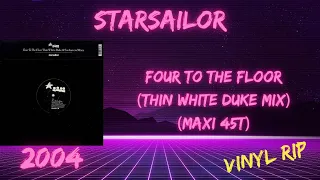 Starsailor - Four To The Floor (Thin White Duke Mix) (2004) (Maxi 45T)