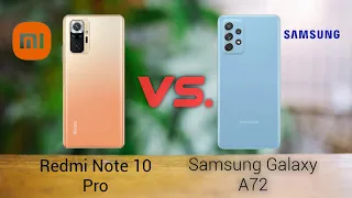 Redmi Note 10 Pro vs Samsung A72  | Specs | Difference