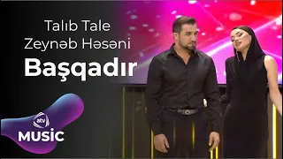 Talib Tale & Zeyneb Həsəni - Başqadır