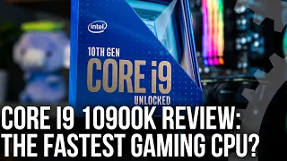 Intel Core i9 10900K Review: The King of Gaming Performance - But Should You Buy It?