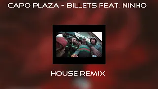 CAPO PLAZA - Billets feat. Ninho (Veis. Remix)